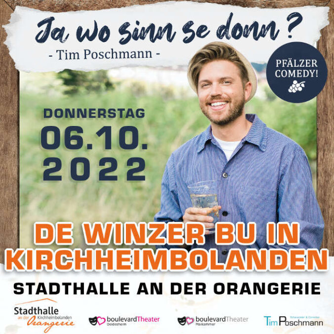 "Ja wo sinn se donn?" - Pfälzer Comedy mit Tim Poschmann am 06. Oktober 2022 in Kirchheimbolanden