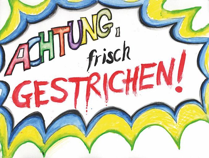 Frisch gestrichen (Foto: Heike Schuhmann)
