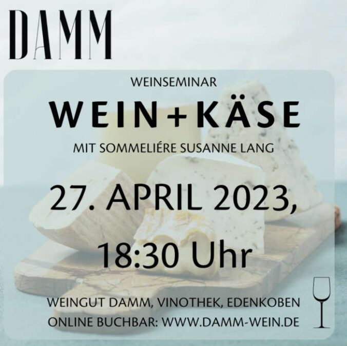 Wein und Käse Seminar (© Weingut Damm)