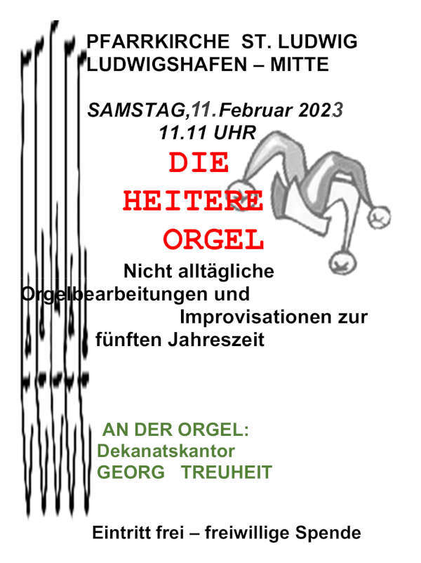 Die heitere Orgel am 11. Februar 2023 in Ludwigshafen