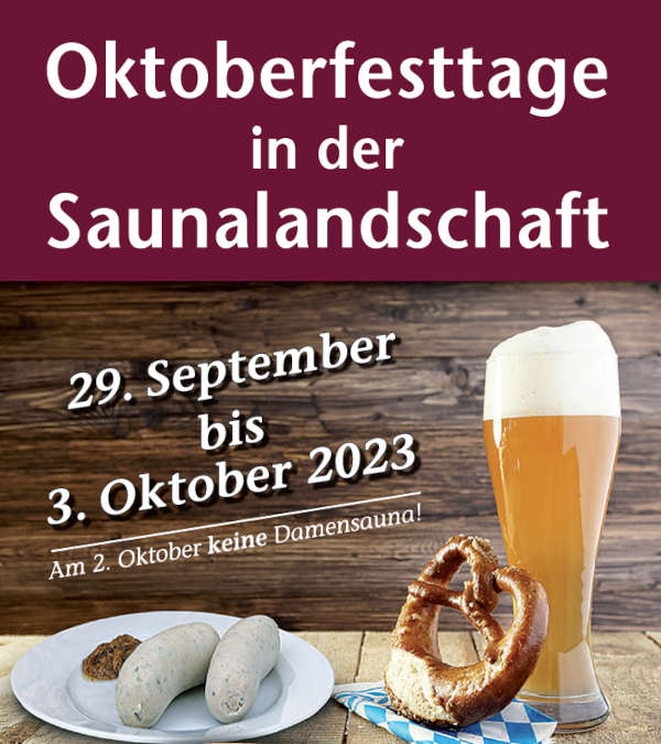 2023-09 Oktoberfesttage in der Saunalandschaft