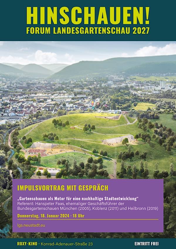 „Hinschauen! Forum Landesgartenschau 2027“ - Neue Veranstaltungsreihe startet im Januar 2024 in Neustadt an der Weinstraße