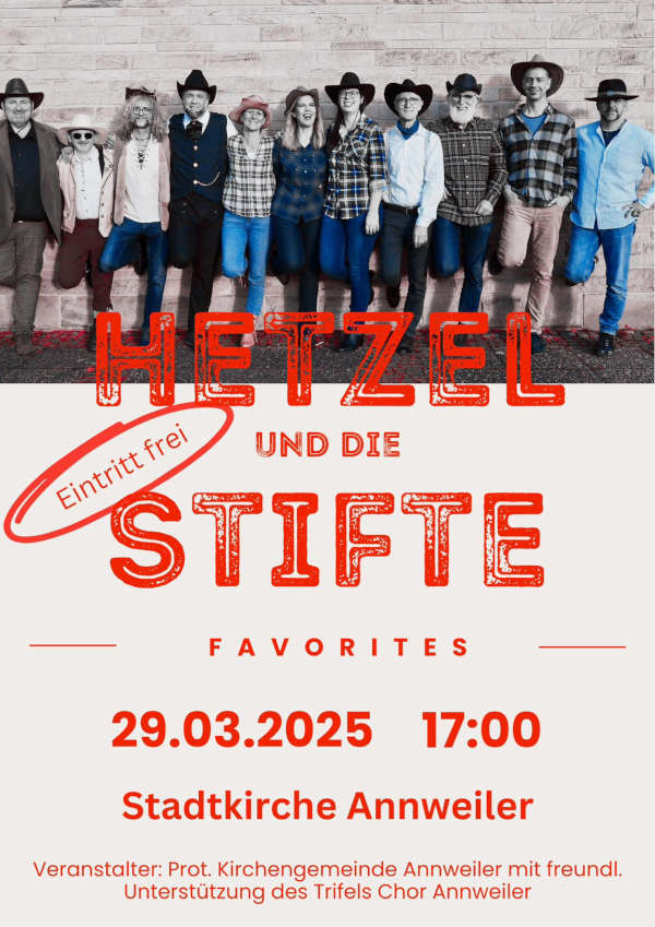 Hetzel und die Stifte im März 2025 in Annweiler am Trifels