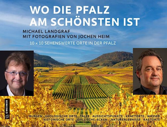Michael Landgraf und Jochen Heim präsentieren im Juni 2025 Text-Bildband über die Pfalz in Neustadt an der Weinstraße