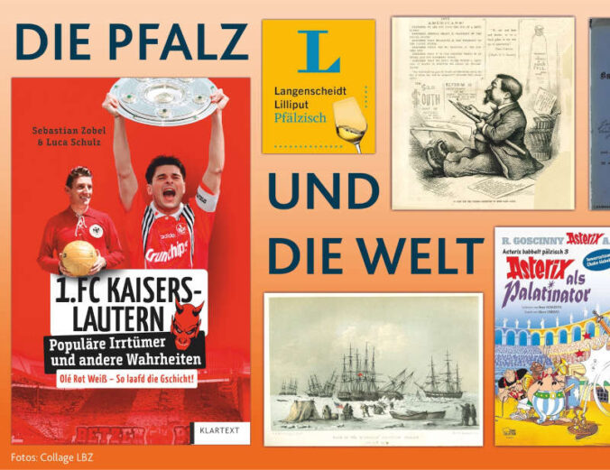 Das LBZ Speyer präsentiert die Ausstellung „Die Pfalz und die Welt“. Bildnachweis / Copyright: Collage LBZ