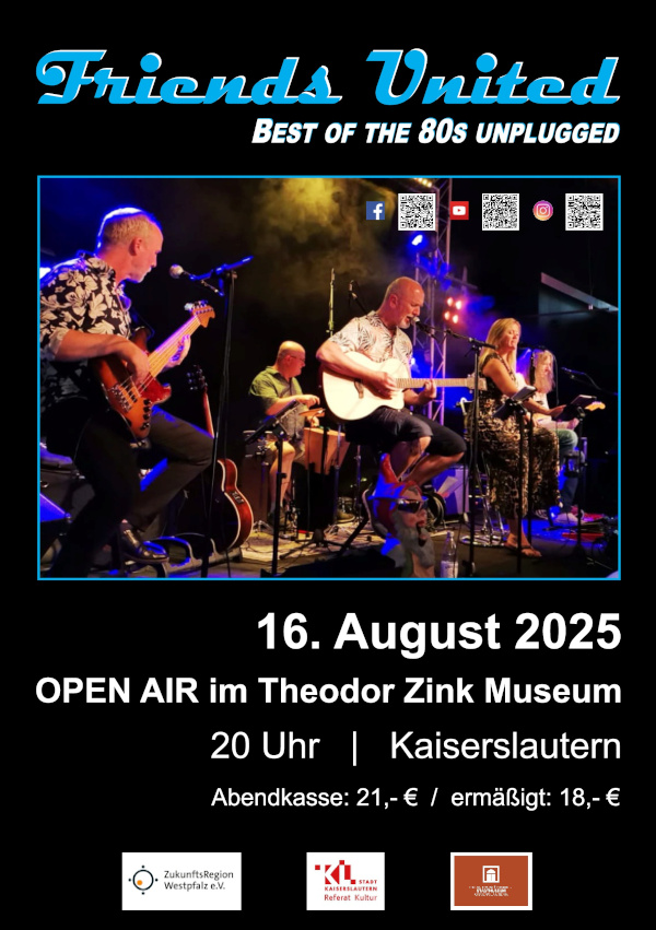 "Friends United – Die größten Hits der 80er unplugged" im August 2025 in Kaiserslautern