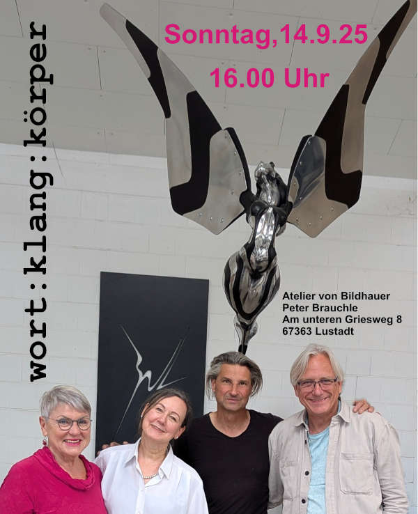 wort:klang:körper – Lyrik, Musik und Pantomime im September 2025 im Atelier Peter Brauchle in Lustadt