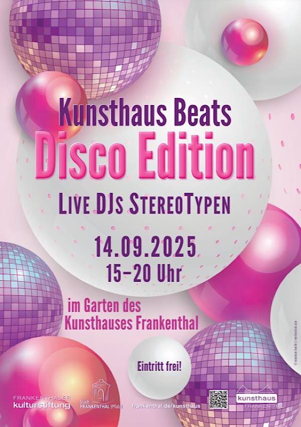 Kunsthaus Beats – Disco Edition: Tanz, Musik und Lebensfreude im September 2025 in Frankenthal