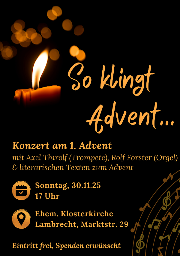 „So klingt Advent“ – Musikalische Einstimmung im November 2025 in der ehemaligen Klosterkirche Lambrecht