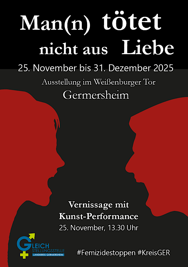 Ausstellung „Man(n) tötet nicht aus Liebe“