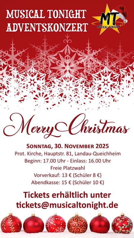 „Merry Christmas“ mit MUSICAL TONIGHT in der protestantischen Kirche in Queichheim