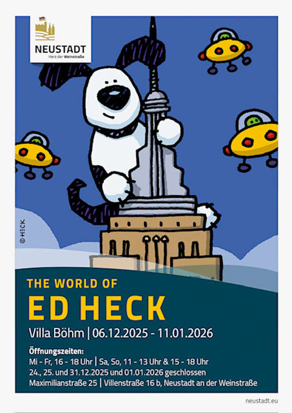 Ausstellung "THE WORLD OF ED HECK" im Dezember 2025 und Januar 2026 in Neustadt an der Weinstraße