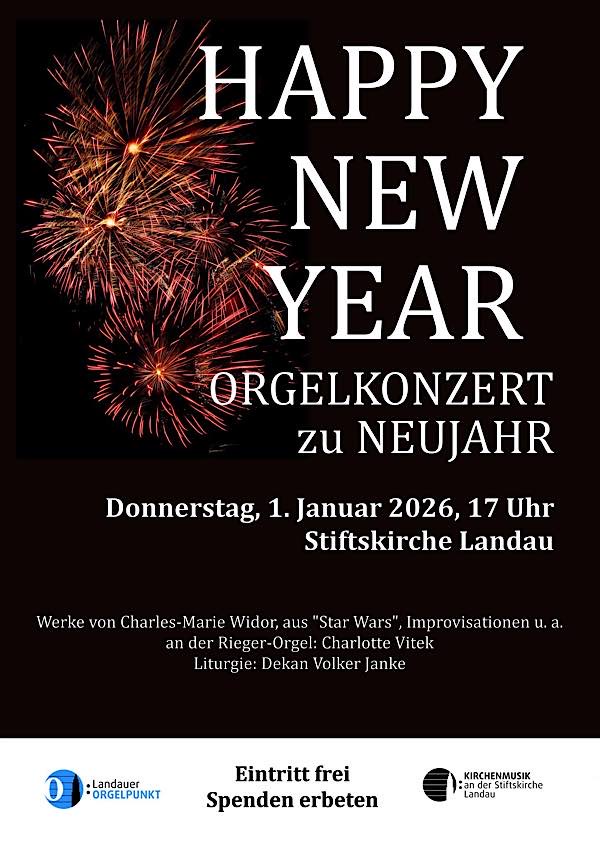 HAPPY NEW YEAR - Orgelkonzert zu Neujahr 2026 in Landau