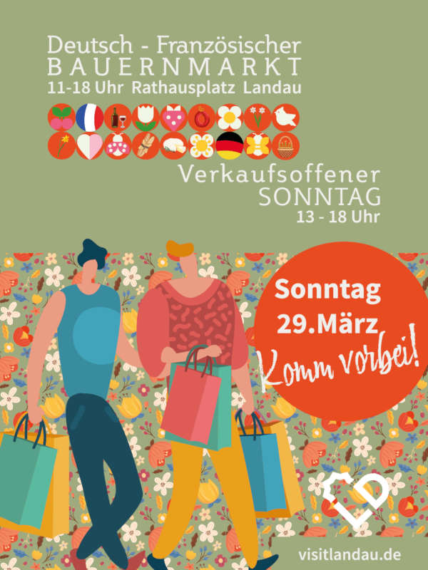 Deutsch-Französischer Bauernmarkt und verkaufsoffener Sonntag im März 2026 in Landau