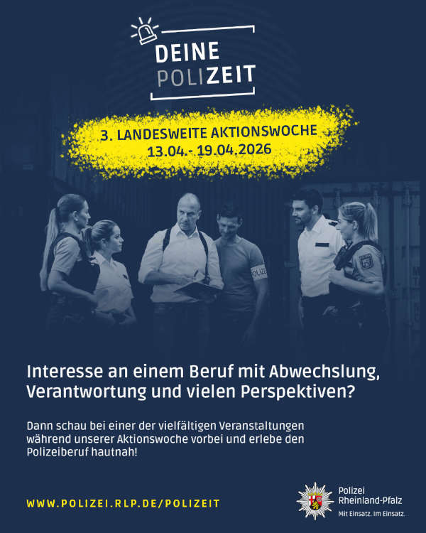 3. landesweite Aktionswoche "Deine PoliZEIT" - den Polizeiberuf live erleben!