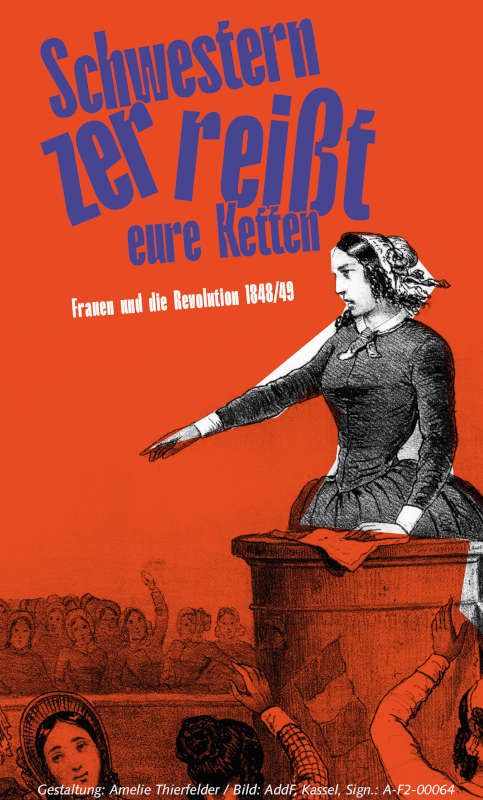 Sonderausstellung von März bis Mai 2026 im Hambacher Schloss: "Schwestern, zerreißt eure Ketten. Frauen und die Revolution 1848/49"