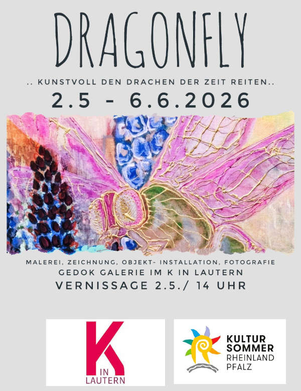 Ausstellung "Dragonfly" im Mai und Juni 2026 in Kaiserslautern