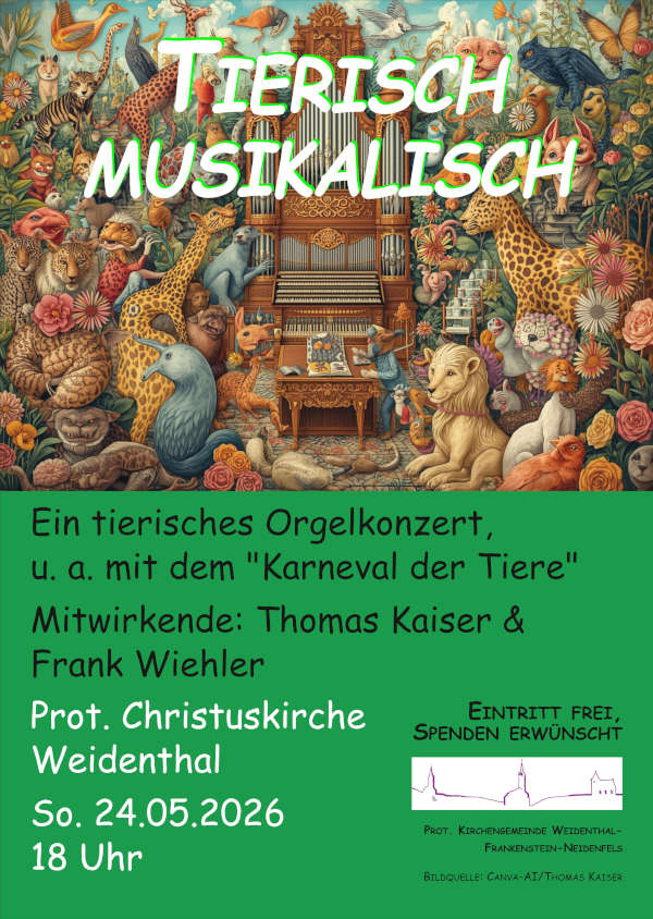 Orgelkonzert "Tierisch musikalisch" im Mai 2026 in Weidenthal