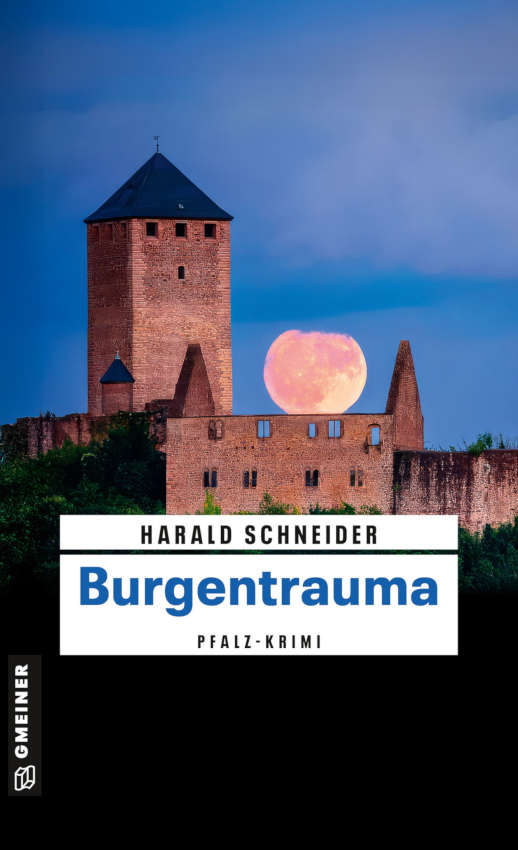 Buchpremiere "Burgentrauma - der neue Pfalzkrimi" im Juli 2026 in Neustadt an der Weinstraße