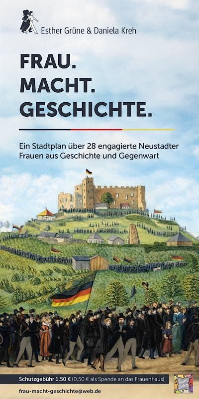 Frau.Macht.Geschichte. "Ein Stadtplan über 28 engagierte Neustadter Frauen aus Geschichte und Gegenwart