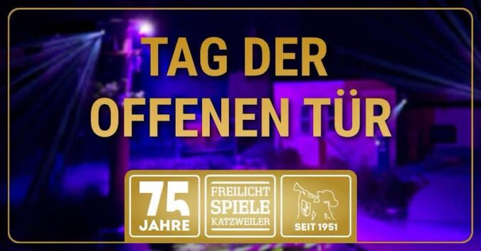 Tag der offenen Tür Freilichtspiele Katzweiler