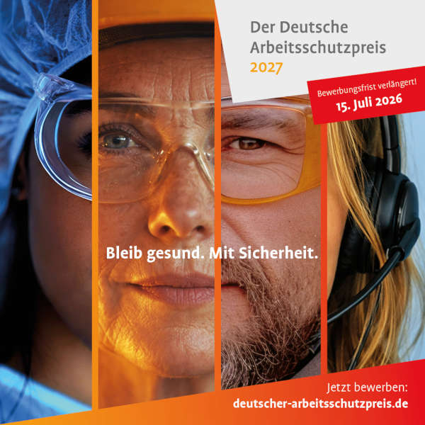 Der Deutsche Arbeitsschutzpreis 2027 – Einreichungsfrist bis 15. Juli 2026 verlängert