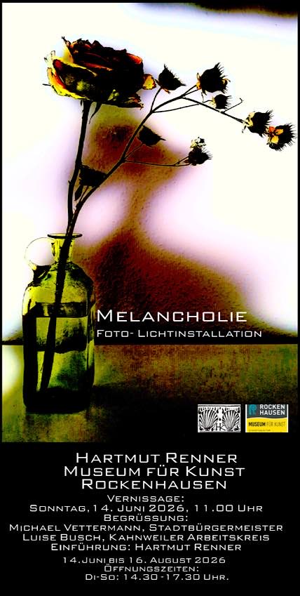 Ausstellung „Melancholie“ von Hartmut Renner von Juni bis August 2026 in Rockenhausen