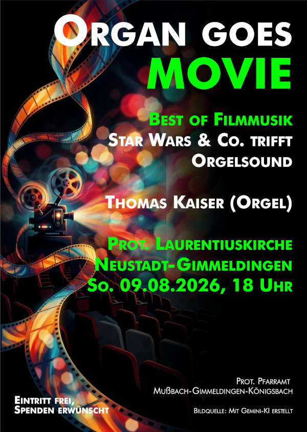 Organ goes movie – Orgelkonzert im August 2026 in Gimmeldingen