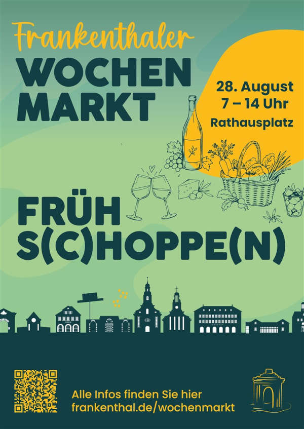Frankenthaler Wochenmarkt lädt im August 2026 zum ersten „FrühS(c)hoppe(n)“ ein