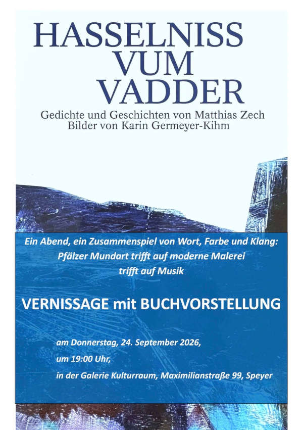 Haselniss vum Vadder" - Vernissage mit Buchvorstellung im September 2026 in Speyer