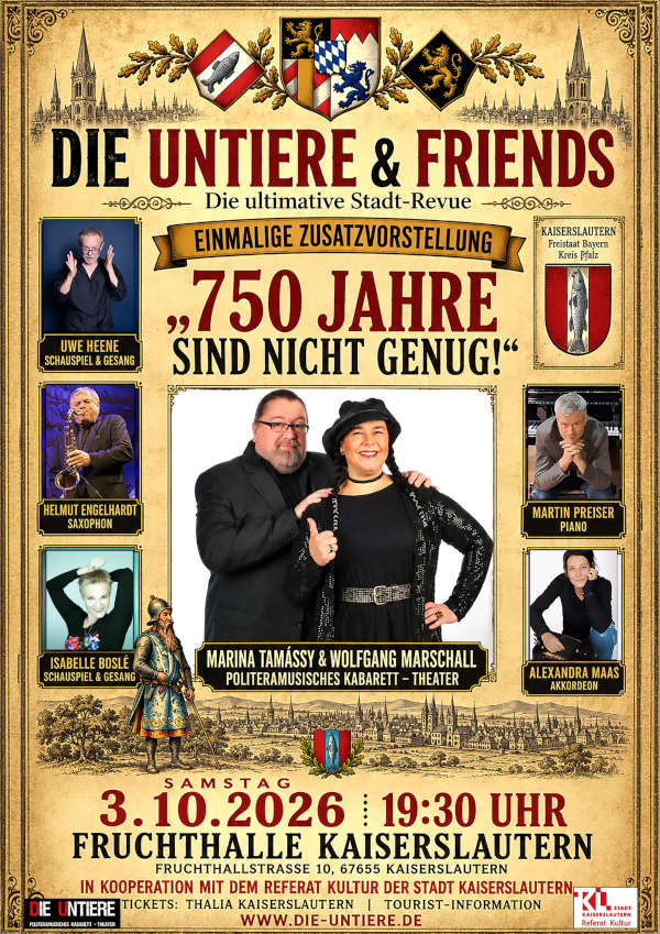 DIE UNTIERE & FRIENDS - "750 Jahre sind nicht genug!" im Oktober 2026 in Kaiserslautern