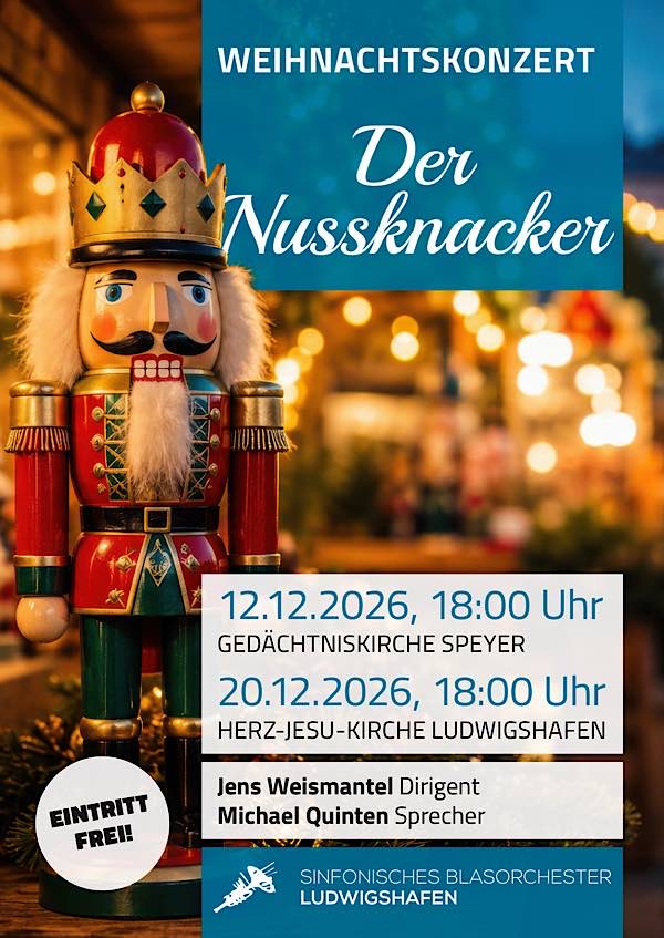 Weihnachtskonzert des SBO Ludwigshafen - „Der Nussknacker“ im Dezember 2026 in Speyer und Ludwigshafen